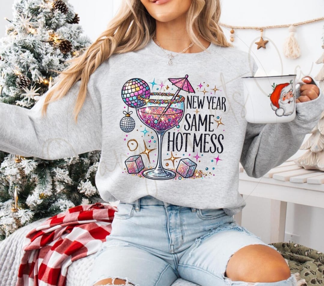 New Year Same Hot Mess