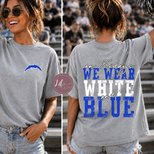 On Fridays, We Wear White & Blue