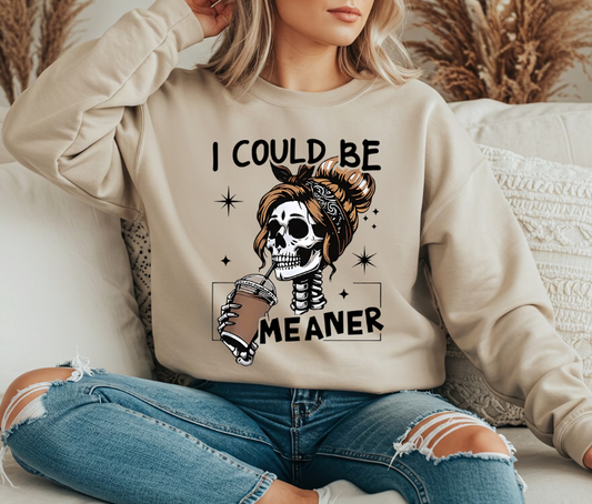 I Could Be Meaner - Skeleton