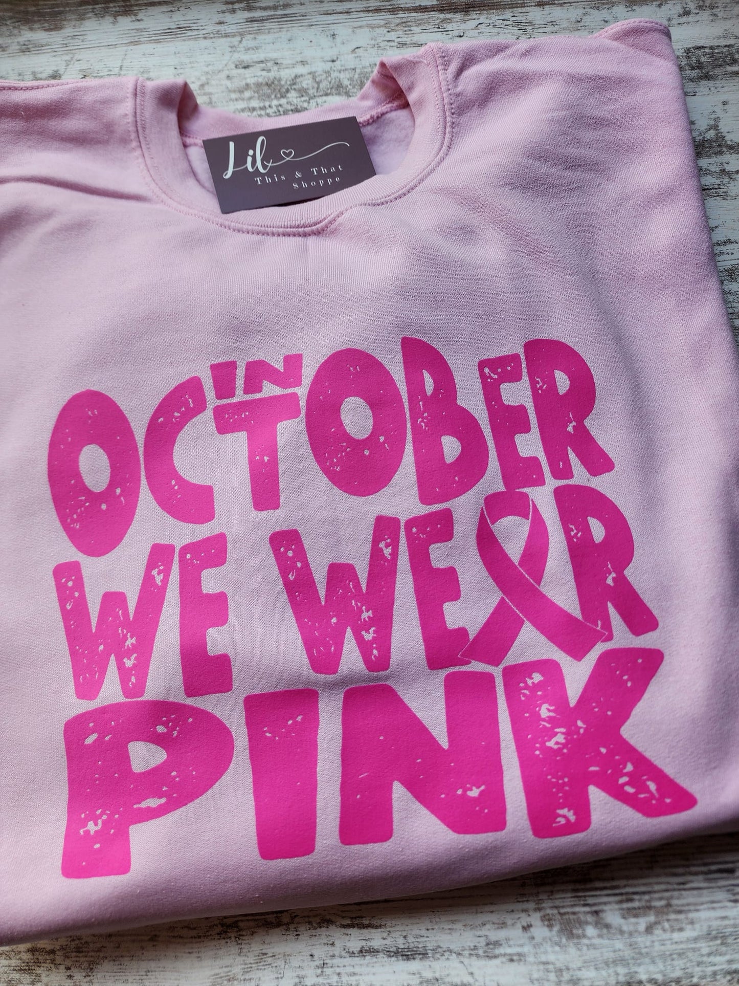 In October we Wear Pink