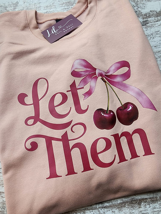 Let Them (Cherries)