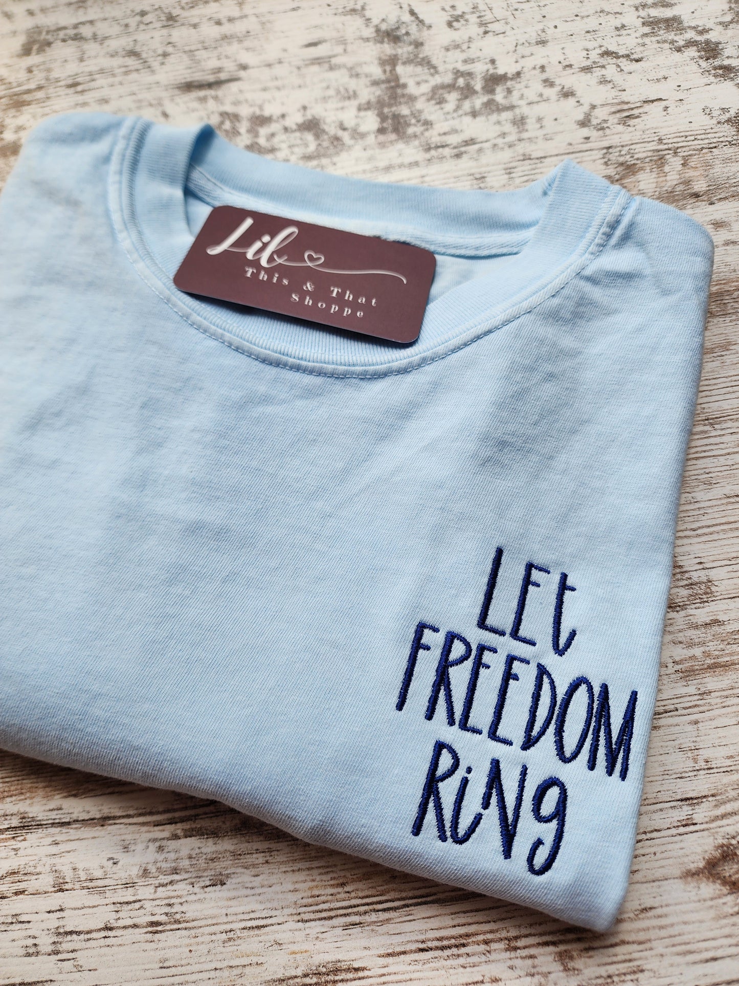 Embroidery: Let Freedom Ring