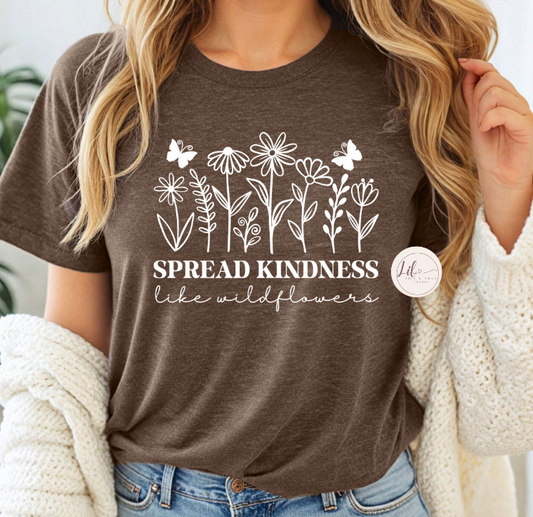Spread Kindness like Wildflowers SALE