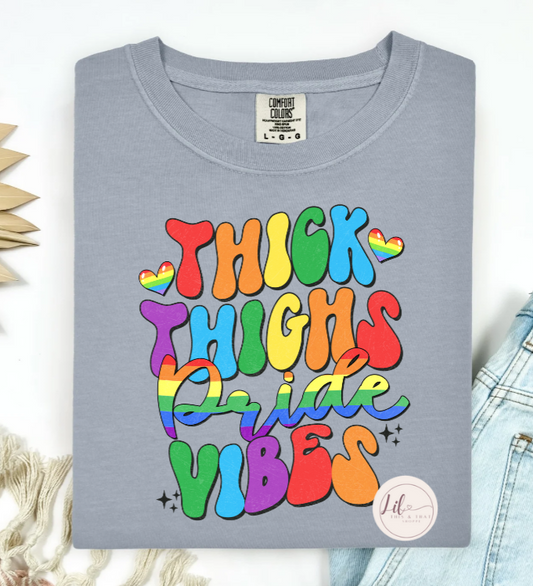 Thick Thighs Pride Vibes