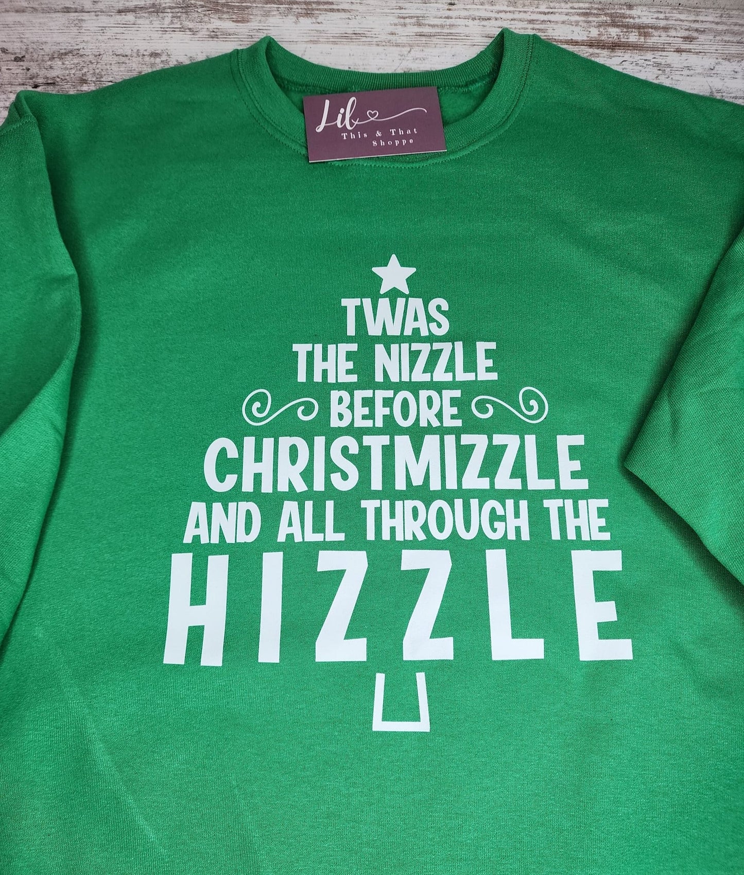 Twas the Nizzle...