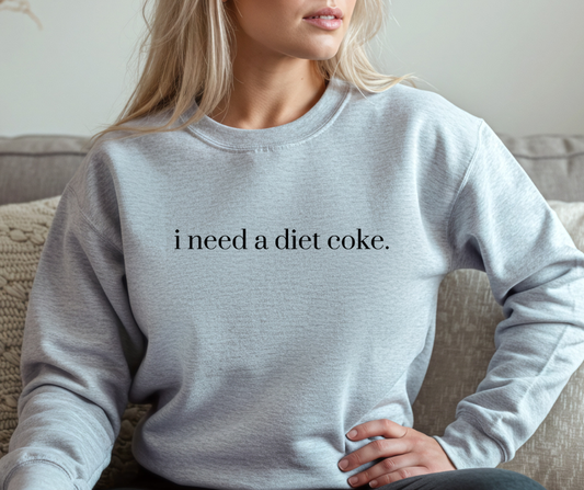 i need a diet coke