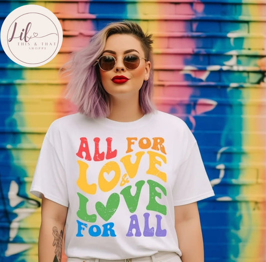 All for Love & Love for All