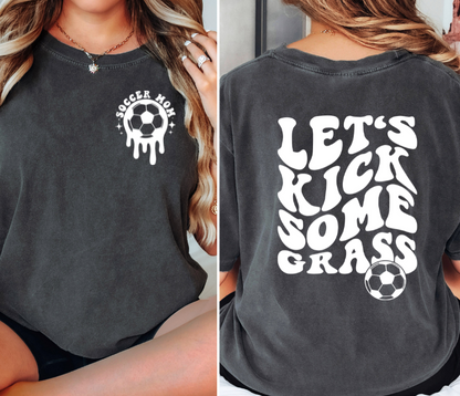 Let's Kick Some Grass