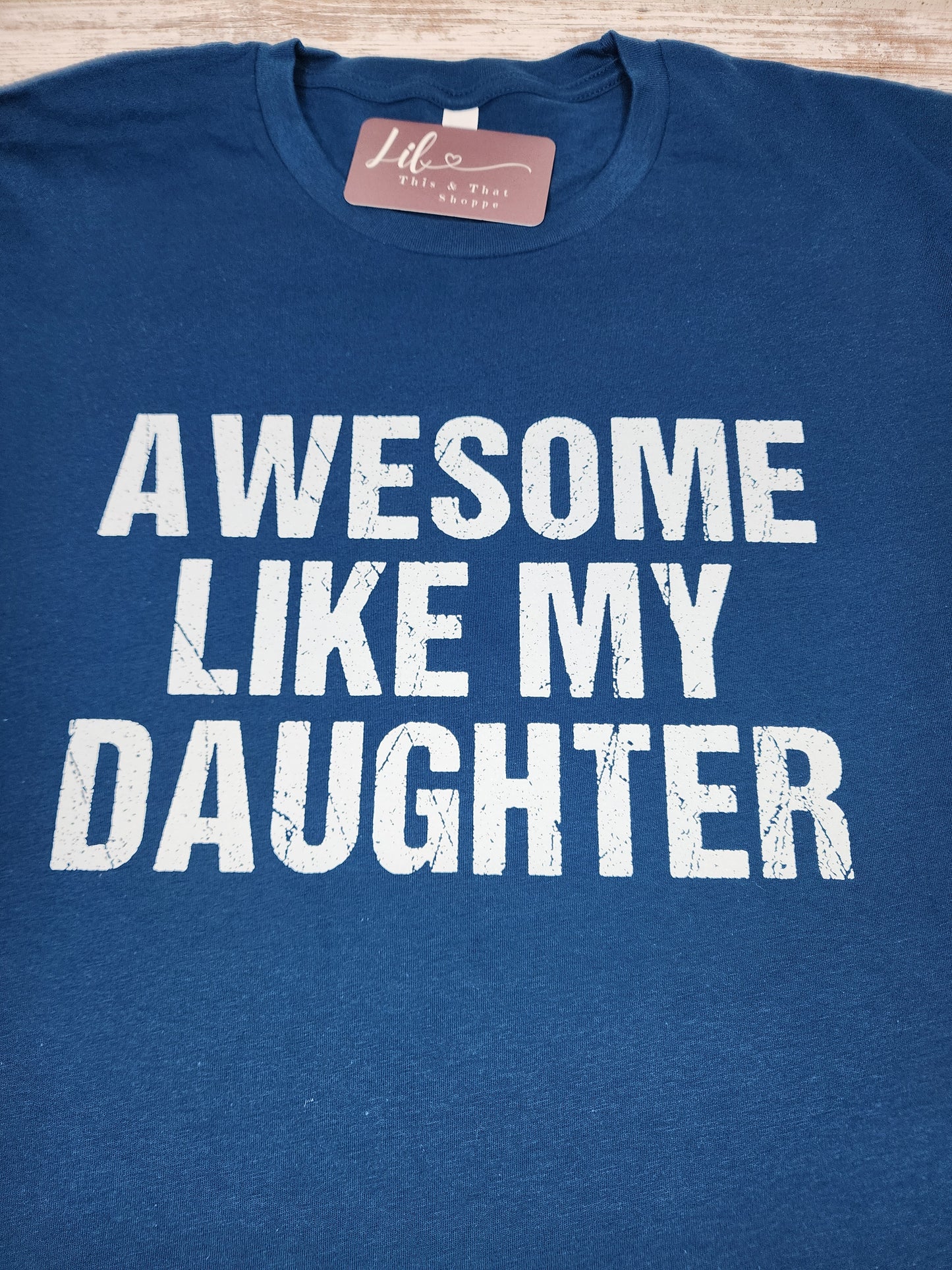 Awesome Like My Daughter