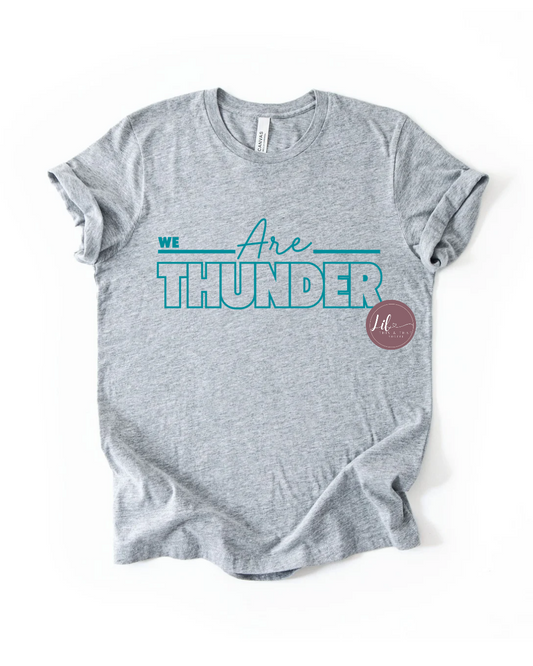 We Are Thunder