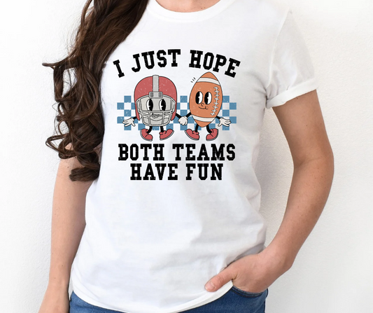 Hope Both Teams Have Fun