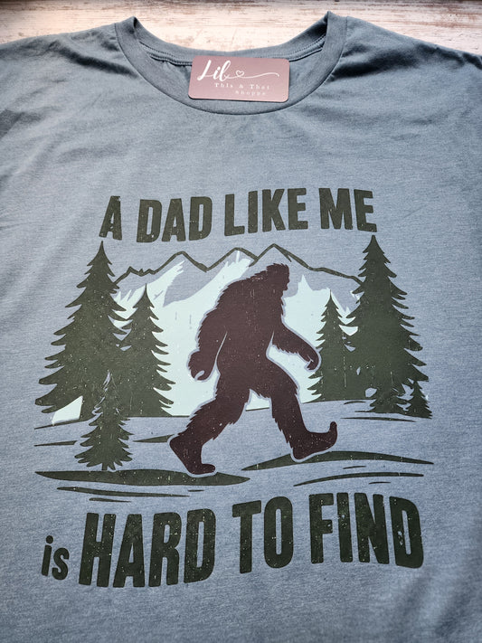 A Dad Like Me is Hard to Find