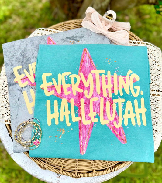 Everything, Hallelujah
