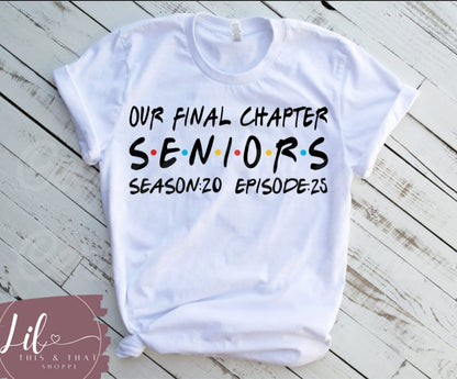 Our Final Chapter - SENIORS
